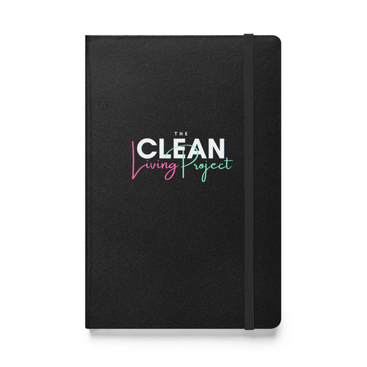 The Clean Living Project Hardcover Bound Notebook
