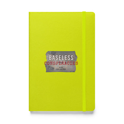 Baseless Conspiracies Hardcover bound notebook