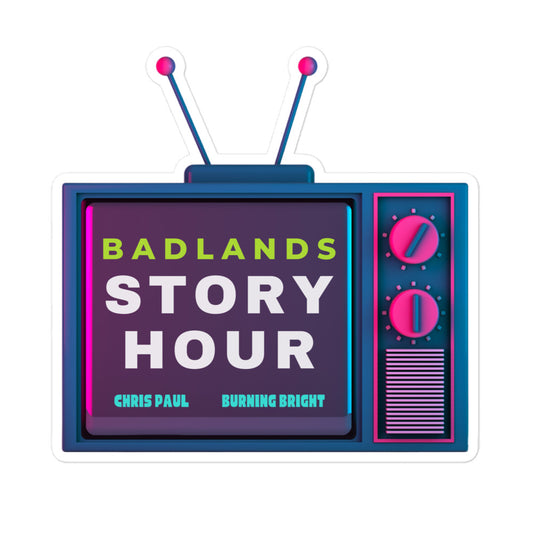 Badlands Story Hour Bubble-free stickers