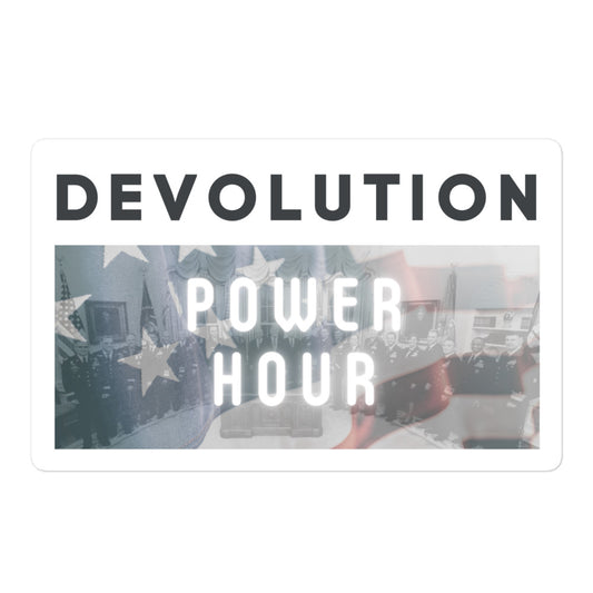 Devolution Power Hour Bubble-free stickers (version 2)