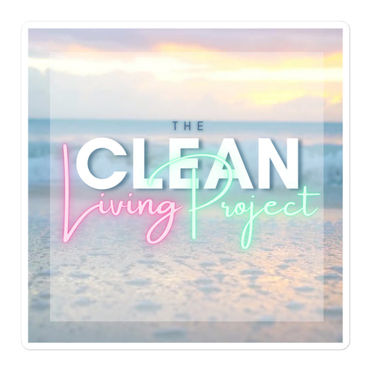 The Clean Living Project Bubble-Free Stickers