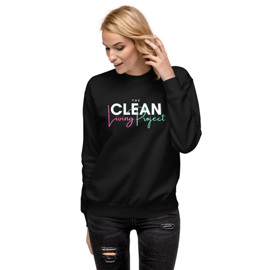 The Clean Living Project Unisex Premium Sweatshirt