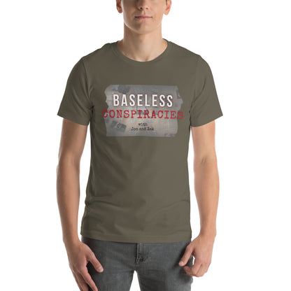 Baseless Conspiracies Unisex t-shirt