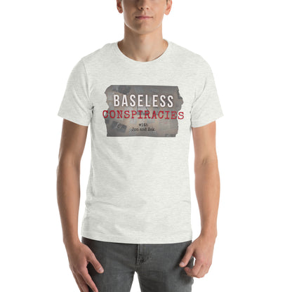 Baseless Conspiracies Unisex t-shirt