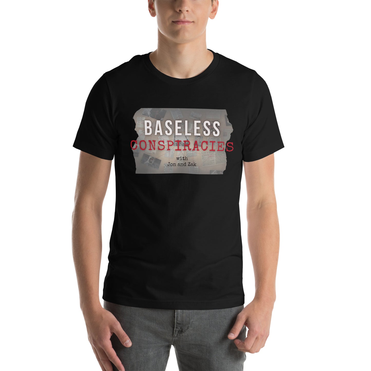 Baseless Conspiracies Unisex t-shirt