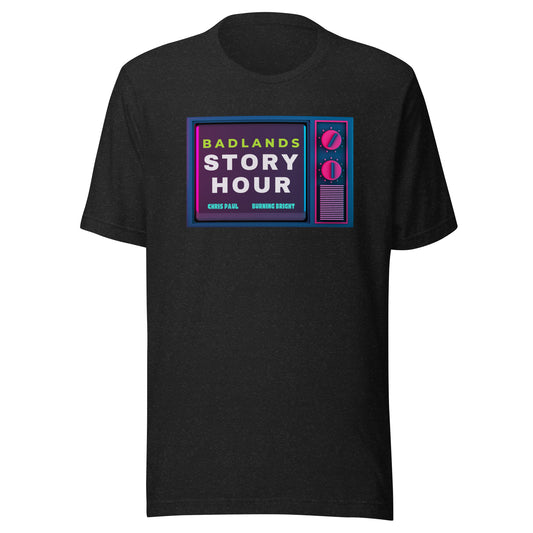 Badlands Story Hour Unisex t-shirt