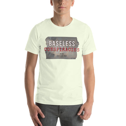 Baseless Conspiracies Unisex t-shirt