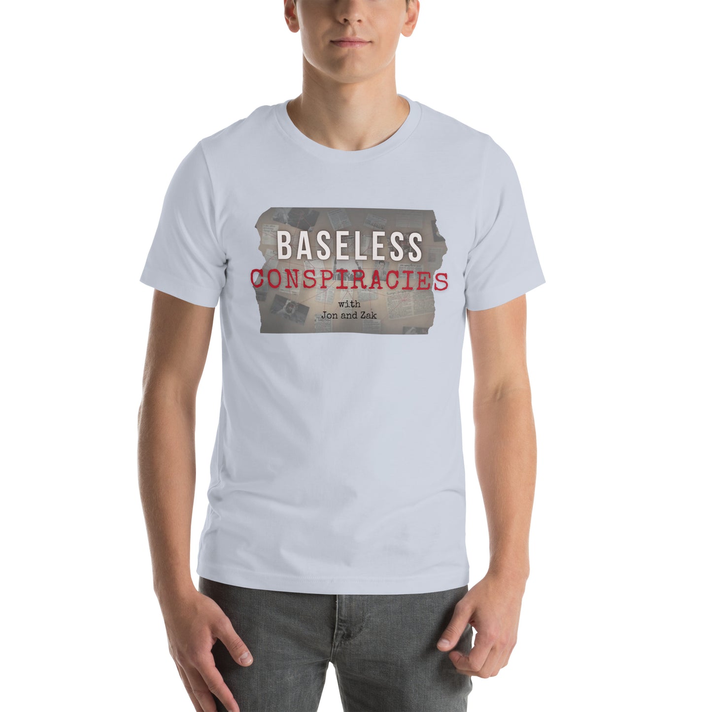 Baseless Conspiracies Unisex t-shirt