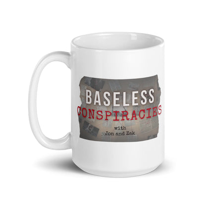 Baseless Conspiracies White glossy mug