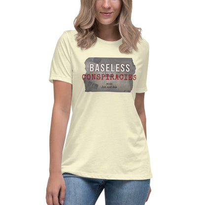 Baseless Conspiracies Women's Relaxed T-Shirt