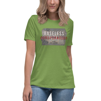 Baseless Conspiracies Women's Relaxed T-Shirt